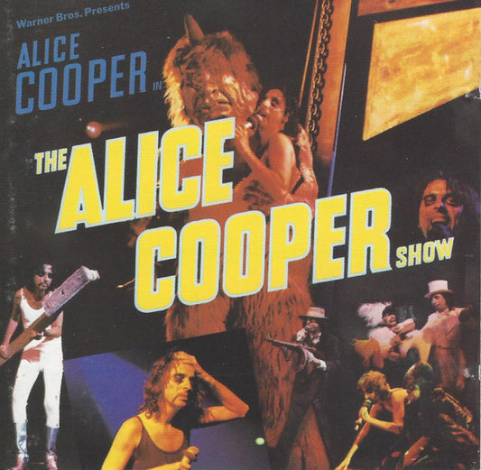 Alice Cooper (2) : The Alice Cooper Show (CD, Album, Club, RE, RP)