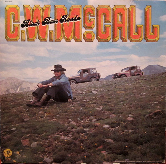 C.W. McCall : Black Bear Road (LP, Album, PRC)