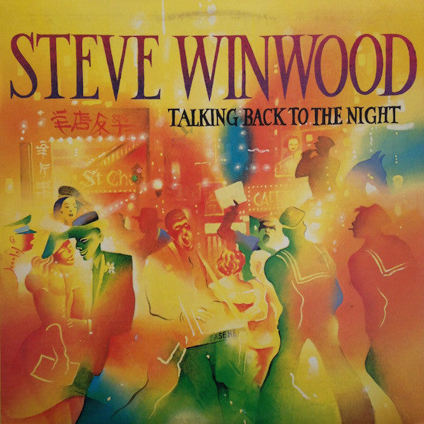 Steve Winwood : Talking Back To The Night (LP, Album, All)