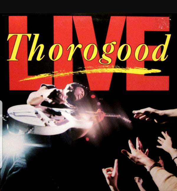 George Thorogood & The Destroyers : Live (LP, Album)