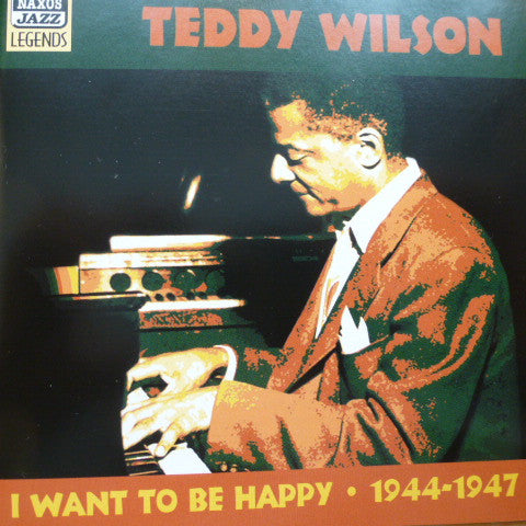 Teddy Wilson : I Want To Be Happy / 1944-1947 (CD, Comp)