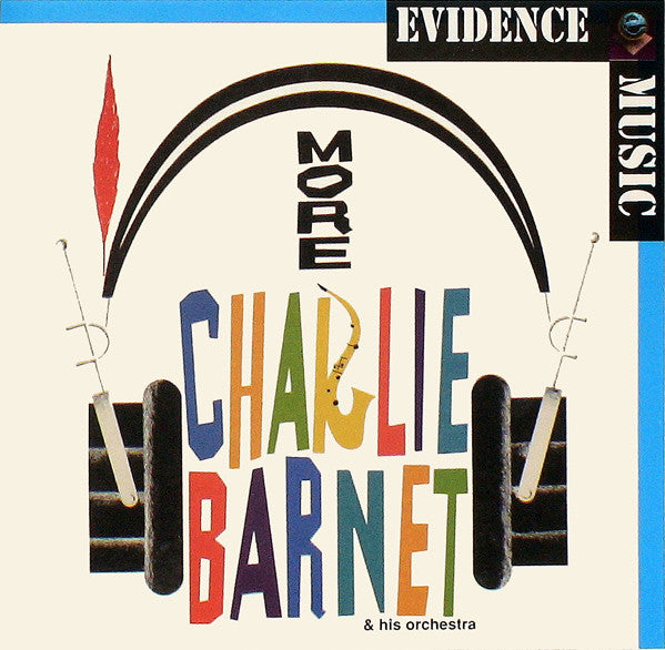 Charlie Barnet And His Orchestra : More (CD, Album, RE)