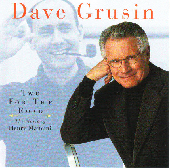 Dave Grusin : Two For The Road (The Music Of Henry Mancini) (CD, Album, RE)