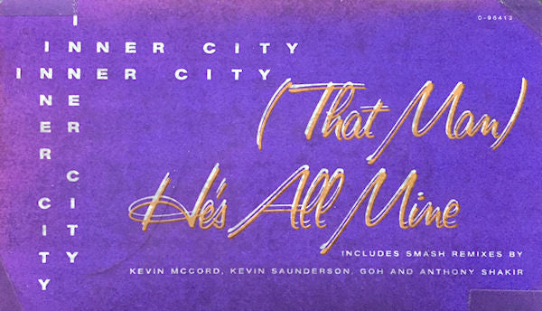 Inner City : (That Man) He's All Mine (12", Mis)