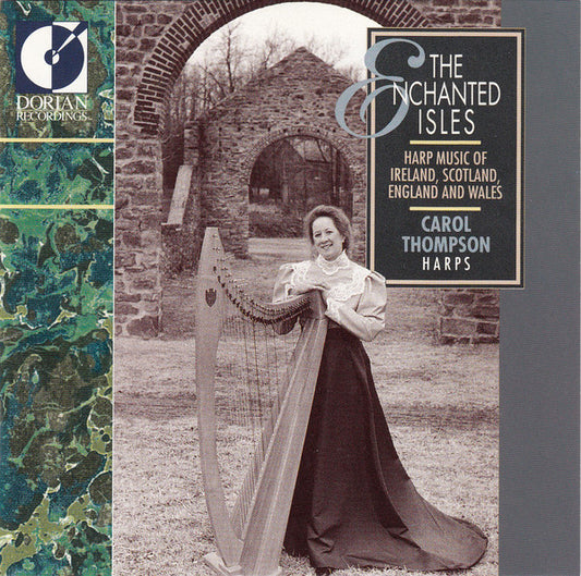 Carol Thompson (2) : The Enchanted Isles (Harp Music Of Ireland, Scotland, England And Wales) (CD)