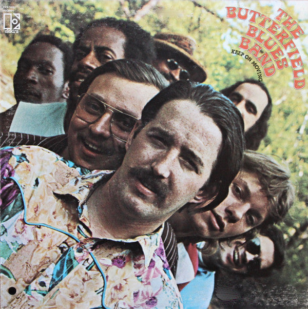 The Paul Butterfield Blues Band : Keep On Moving (LP, Album, CTH)