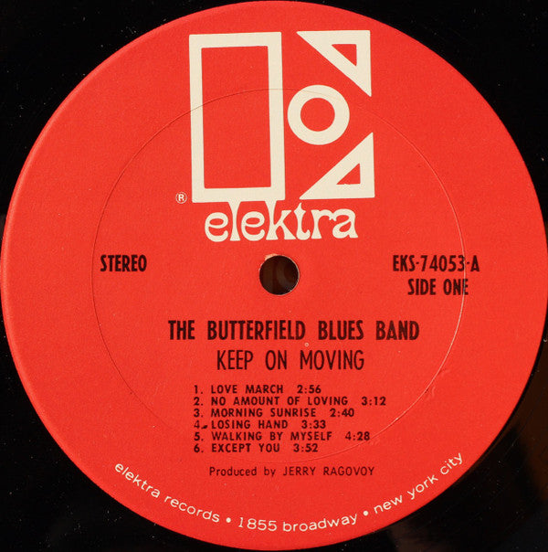 The Paul Butterfield Blues Band : Keep On Moving (LP, Album, CTH)