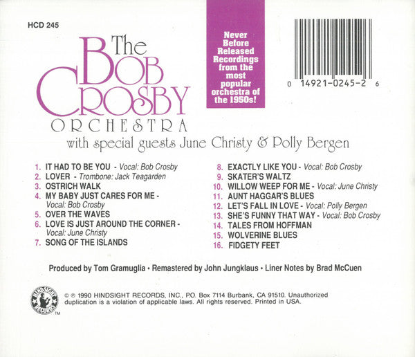 Bob Crosby And His Orchestra With June Christy & Polly Bergen : The Bob Crosby Orchestra With Guests June Christy & Polly Bergen (CD, Comp, RM)