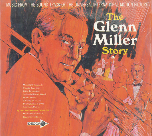 The Universal-International Orchestra / Louis Armstrong And His All-Stars : The Glenn Miller Story (Music From The Sound Track) (LP, Album, Mono)