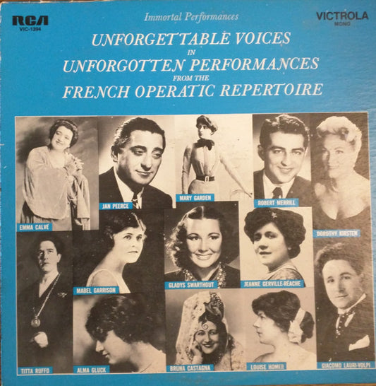 Various : Immortal Performances - Unforgettable Voices In Unforgotten Performances From The French Operatic Repertoire (LP, Comp, Mono)