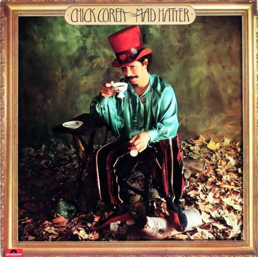 Chick Corea : The Mad Hatter (LP, Album, Ter)