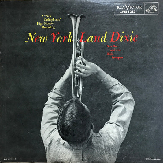 Gus Hoo And His Dixie Stompers : New York Land Dixie (LP, Album, Mono)