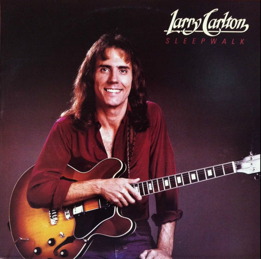 Larry Carlton : Sleepwalk (LP, Album)