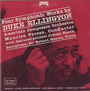 Duke Ellington, American Composers Orchestra, Maurice Peress : Four Symphonic Works By Duke Ellington (CD, Album, Club)