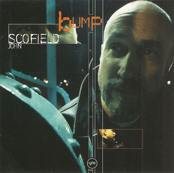 John Scofield : Bump (CD, Album, Club, Enh)