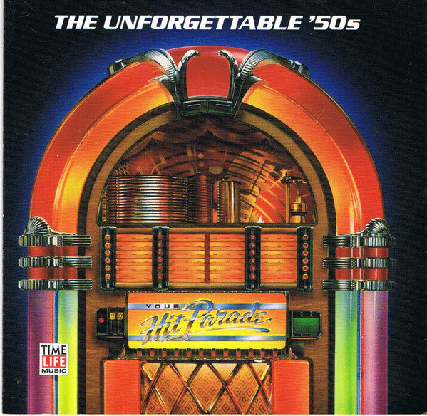 Various : Your Hit Parade - The Unforgettable '50s (CD, Comp)