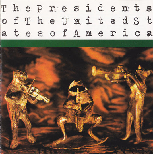 The Presidents Of The United States Of America : The Presidents Of The United States Of America (CD, Album)