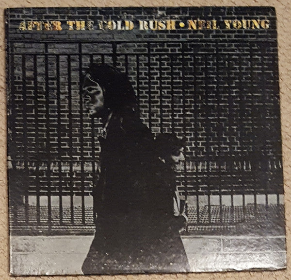 Neil Young : After The Gold Rush (LP, Album, Pit)