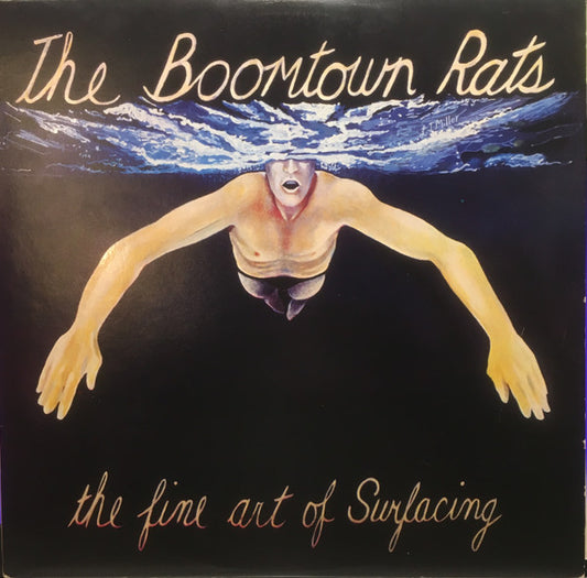 The Boomtown Rats : The Fine Art Of Surfacing (LP, Album, Pit)