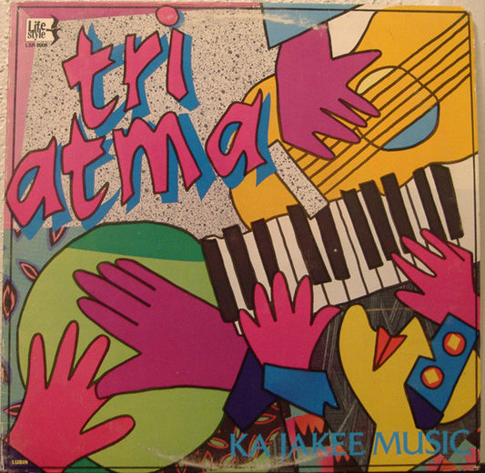 Tri Atma : Ka Jakee Music (LP, Album)