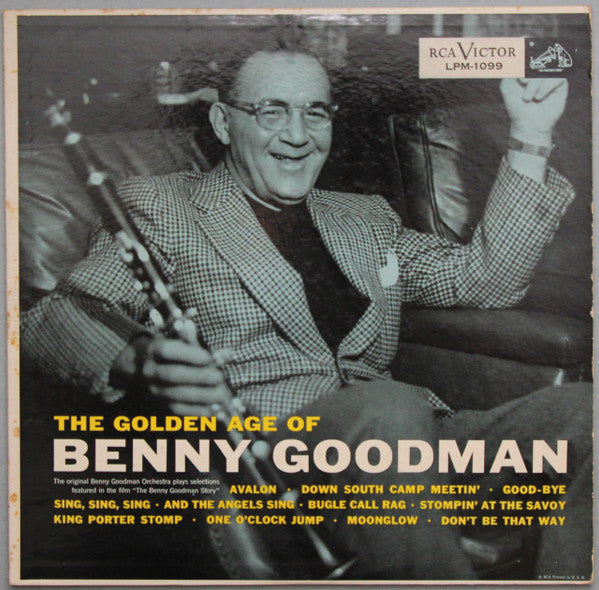 Benny Goodman And His Orchestra : The Golden Age Of Benny Goodman (LP, Comp, Mono, Ind)