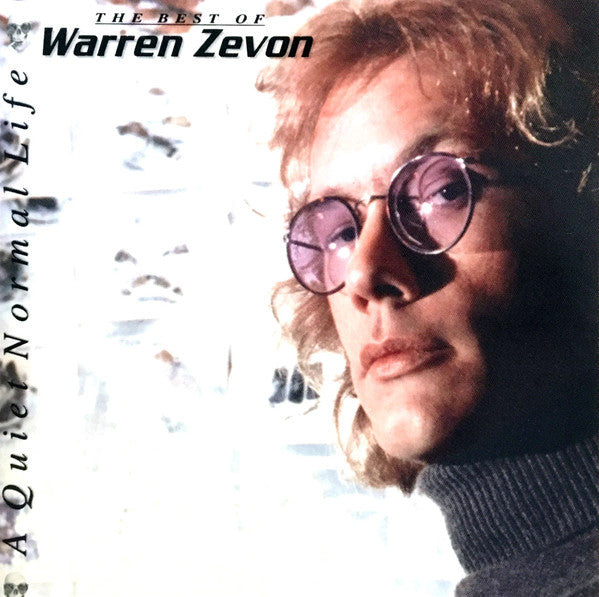 Warren Zevon : A Quiet Normal Life: The Best Of Warren Zevon (CD, Comp, Wes)