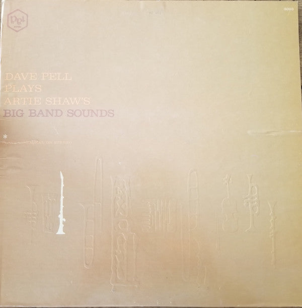 Dave Pell : Dave Pell Plays Artie Shaw's Big Band Sounds (LP, Yel)