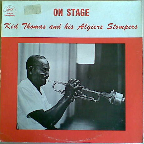 Kid Thomas And His Algiers Stompers : On Stage (LP)