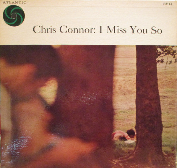 Chris Connor : I Miss You So (LP, Album, Mono)