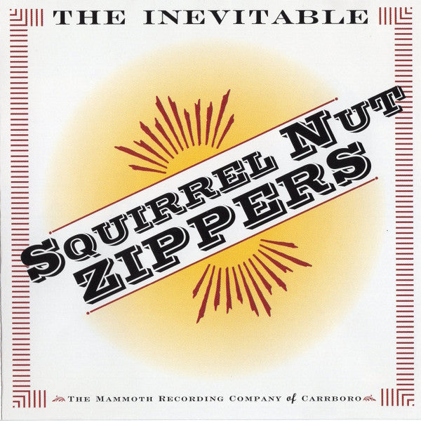 Squirrel Nut Zippers : The Inevitable (CD, Album)