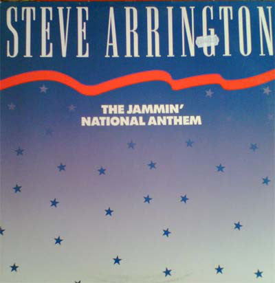 Steve Arrington : The Jammin' National Anthem (12", Maxi)