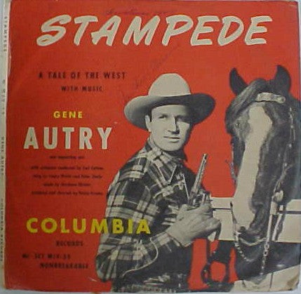 Gene Autry : Stampede (2x10")