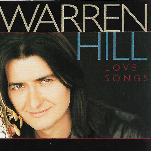 Warren Hill : Love Songs (CD, Album)