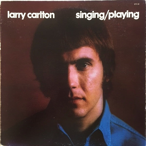 Larry Carlton : Singing / Playing (LP, Album, Ter)