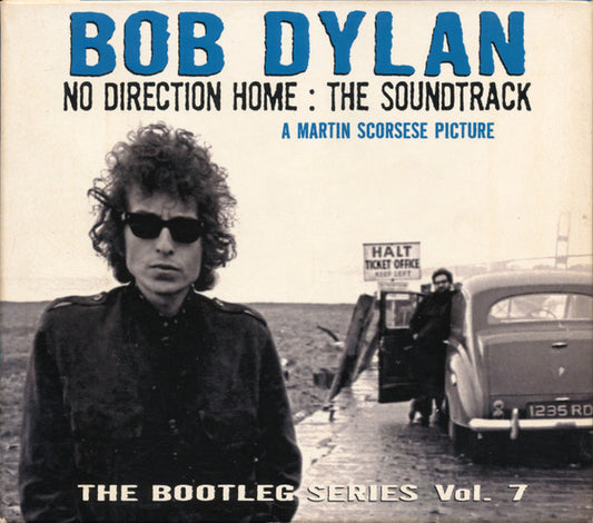 Bob Dylan : No Direction Home: The Soundtrack (A Martin Scorsese Picture) (2xCD, Album, Club)