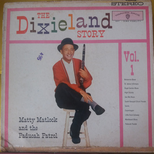 Matty Matlock And The Paducah Patrol : The Dixieland Story (LP, Album)