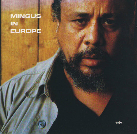 Charles Mingus : Mingus In Europe (CD, Album, Club, RE)