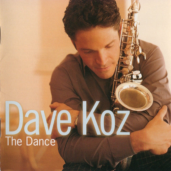 Dave Koz : The Dance (HDCD, Album)