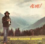 Chuck Mangione Quartet : Alive! (LP, Album, RP)