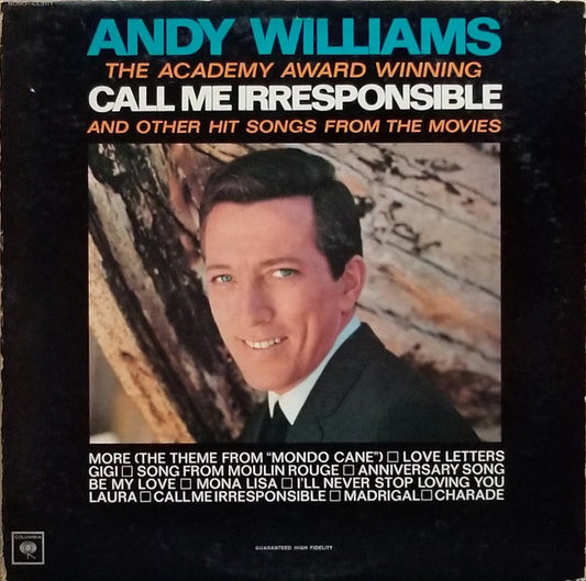 Andy Williams : Call Me Irresponsible And Other Hit Songs From The Movies (LP, Album, Mono)