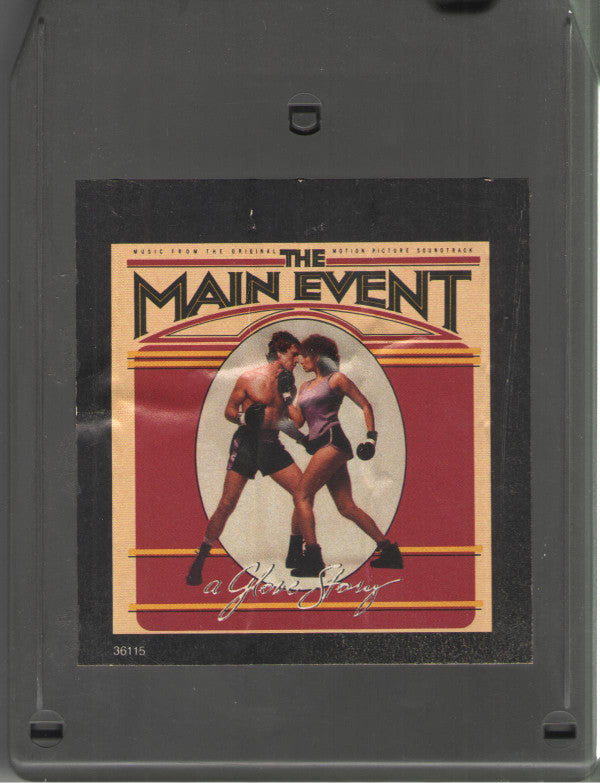 Barbra Streisand : The Main Event (A Glove Story) (Music From The Original Motion Picture Soundtrack) (8-Trk, Album)