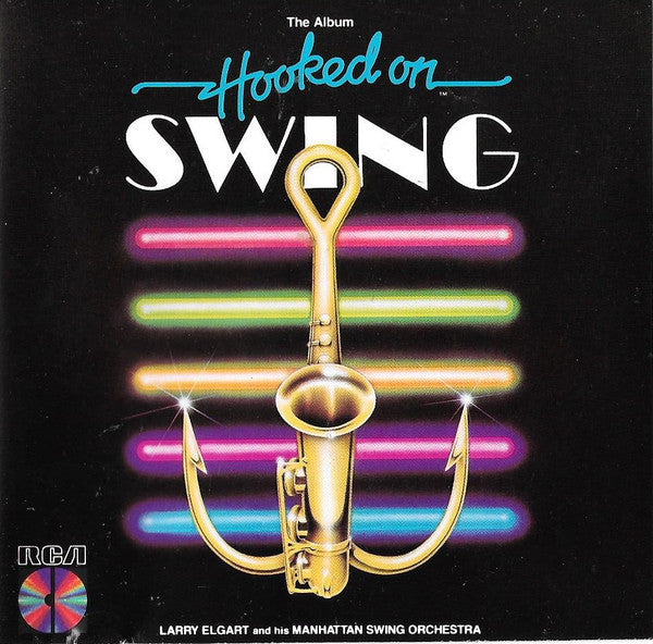 Larry Elgart And His Manhattan Swing Orchestra : Hooked On Swing (CD, Album, RE)