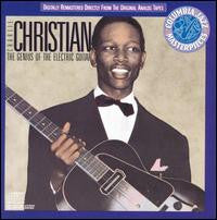 Charlie Christian : The Genius Of The Electric Guitar (CD, Comp, RM)