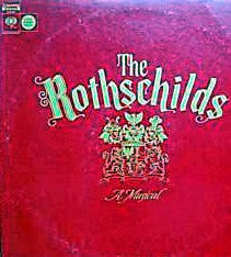 Jerry Bock, Sheldon Harnick - "The Rothschilds" Original Broadway Cast : The Rothschilds (LP, Album)