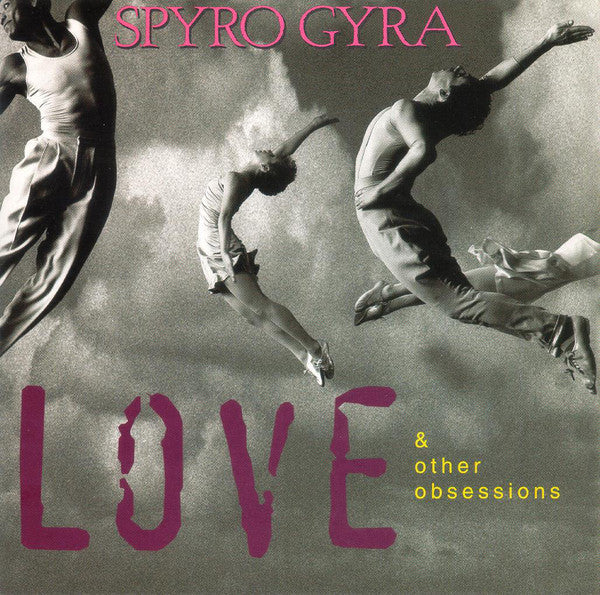 Spyro Gyra : Love & Other Obsessions (CD, Album, Club)