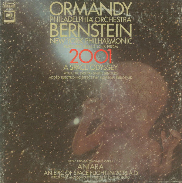 Eugene Ormandy / The Philadelphia Orchestra / Leonard Bernstein / The New York Philharmonic Orchestra / Werner Janssen / Wiener Volksopernorchester : Selections From "2001: A Space Odyssey" / Suite From "Aniara" (LP, Album, Comp)