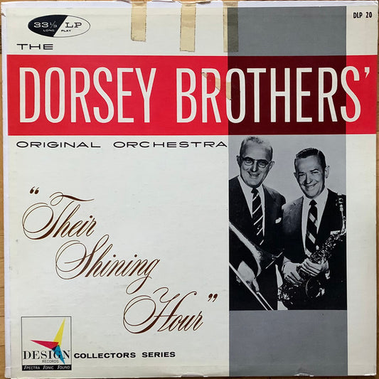 The Dorsey Brothers Orchestra : Their Shining Hour (LP, Comp, Mono)