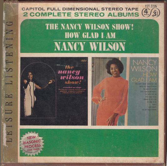 Nancy Wilson : The Nancy Wilson Show! / How Glad I Am (Reel, 4tr Stereo, 7" Reel, Album, Comp)