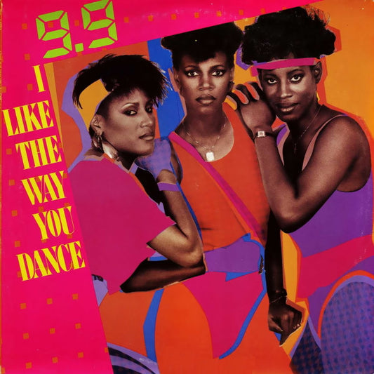 9.9 : I Like The Way You Dance (12")