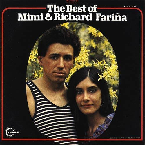 Richard & Mimi Farina : The Best Of Mimi & Richard Fariña (2xLP, Comp)